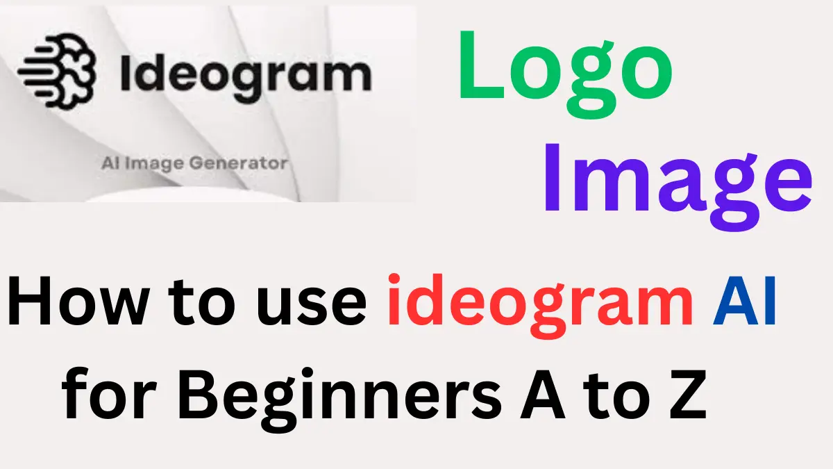 How to use ideogram AI for Beginners