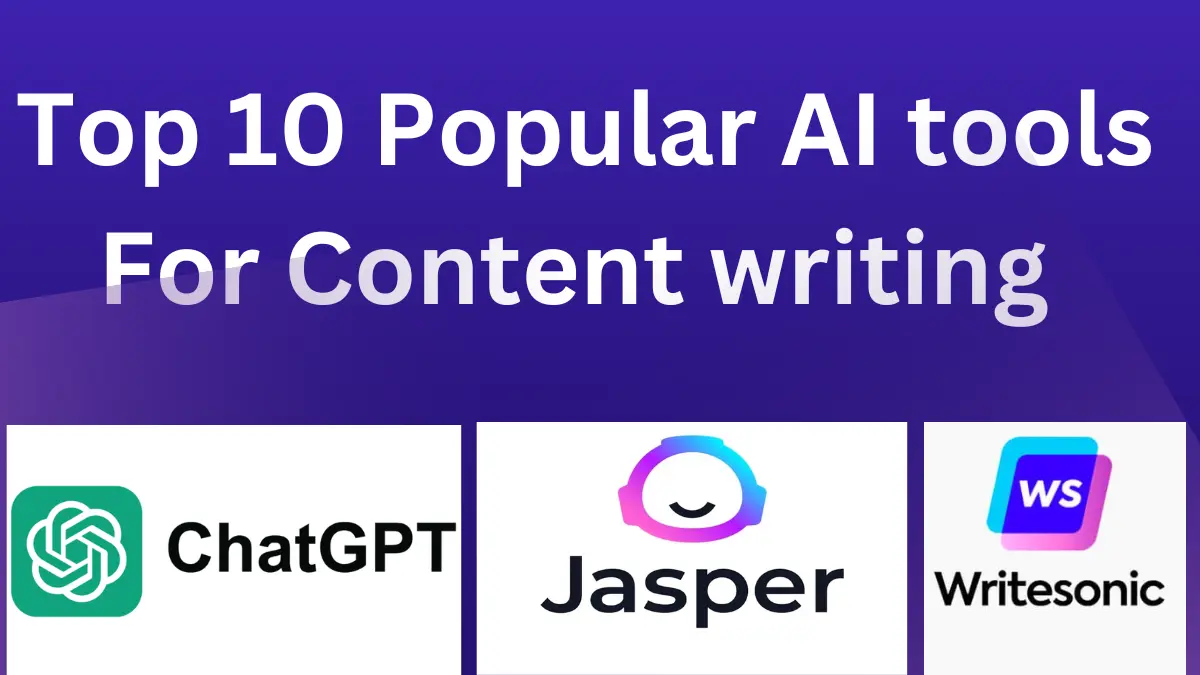 top 10 popular tools in content writing domain in generative ai