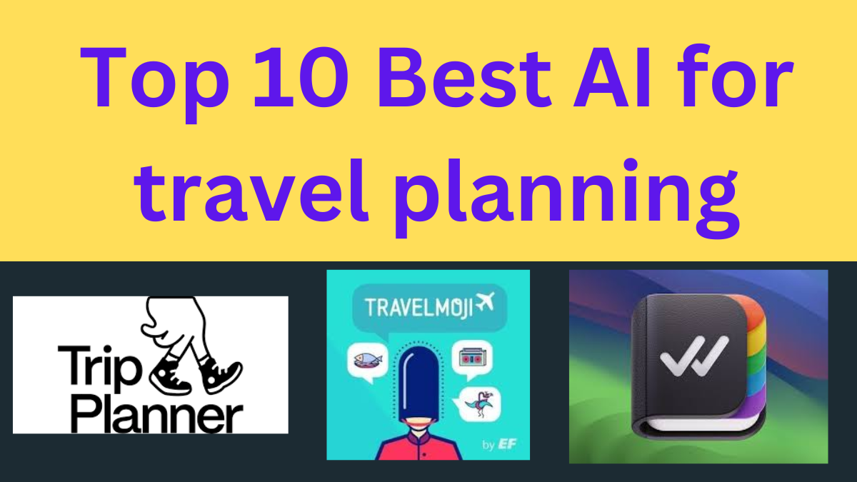 Top 10 Best AI for travel planning